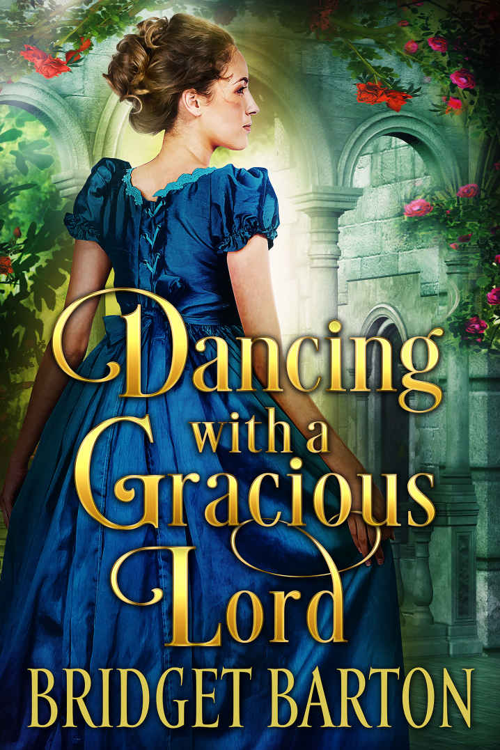 Dancing With A Gracious Lord A Historical Regency Romance Book Bridget Barton