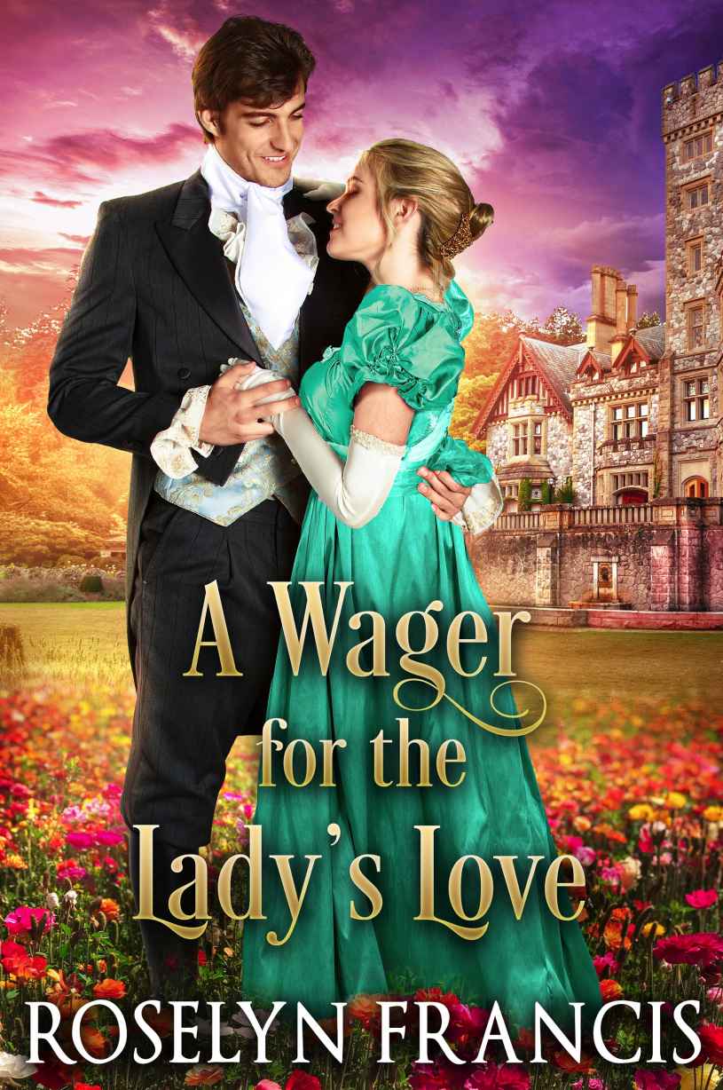 A Wager For The Ladys Love Roselyn Francis