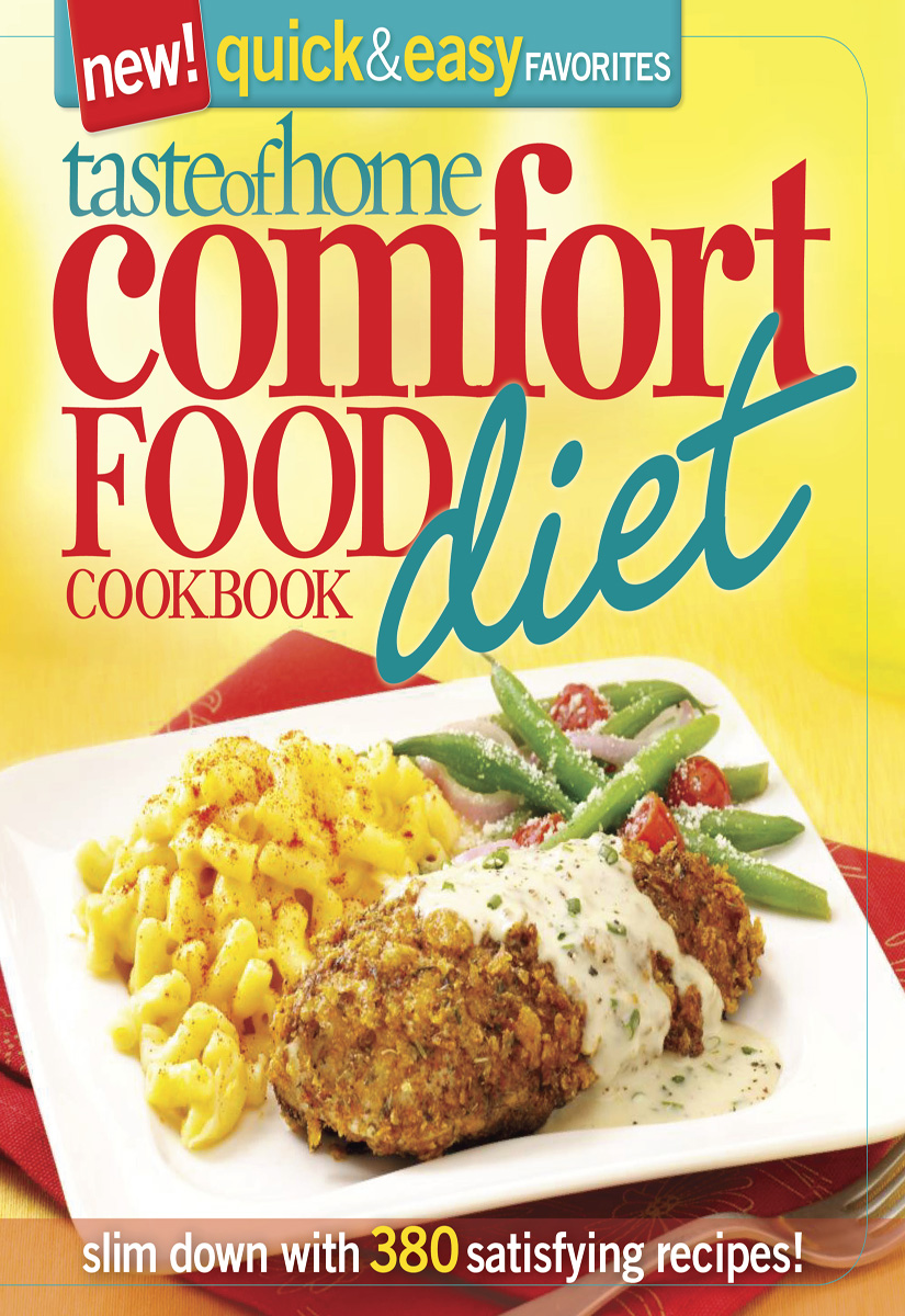 Taste Of Home Comfort Food Diet Cookbook Taste Of Home