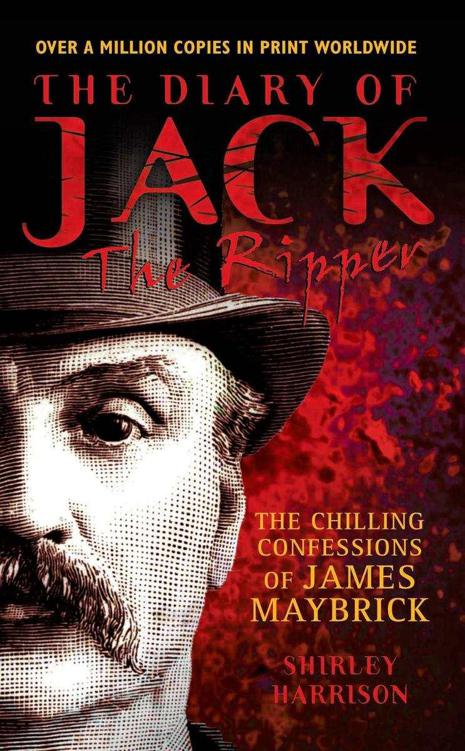 The Diary Of Jack The Ripper The Chilling Confessions Of James Maybrick Harrison