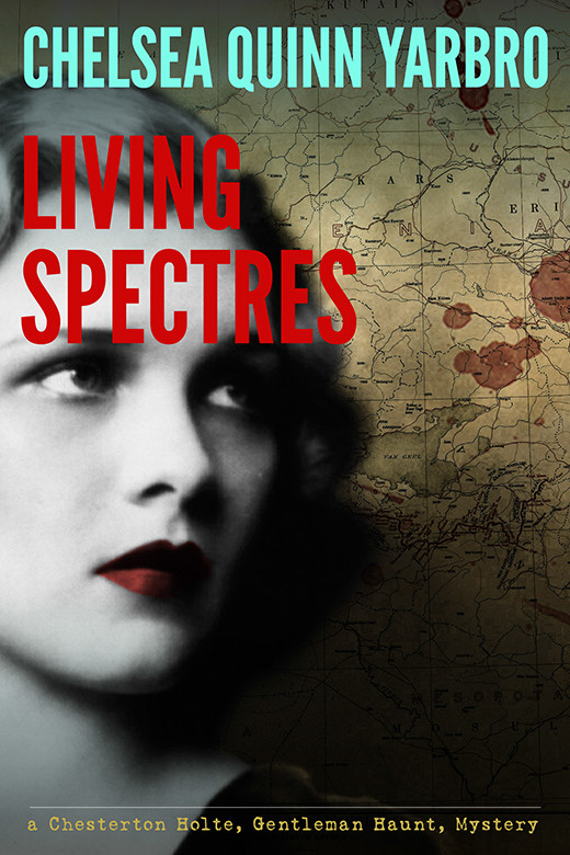 Chesterton Holte Gentelman Haunt Mystery 02 Living Spectres A Chesterton Holte Gentleman Haunt Mystery Yarbro
