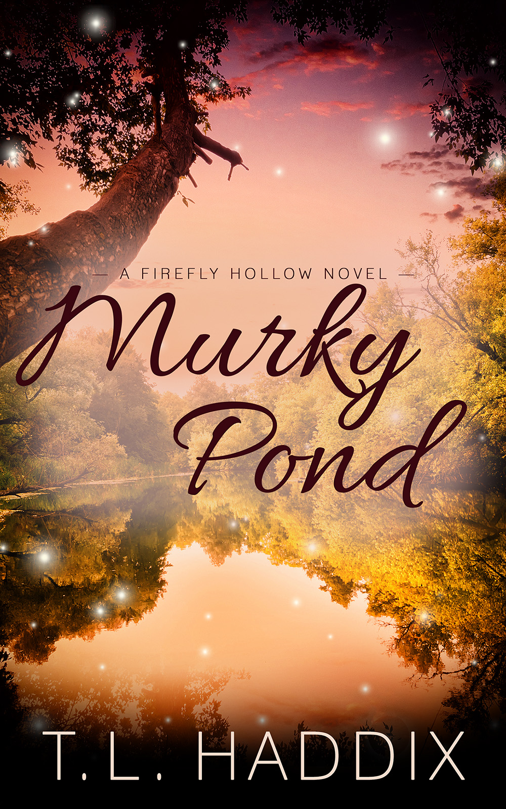 Firefly Hollow 12 Murky Pond Haddix Tl
