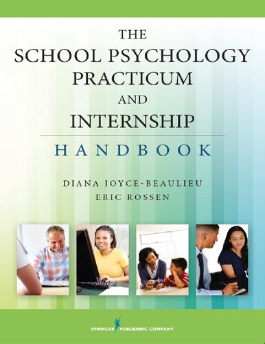 The School Psychology Practicum And Internship Handbook Diana Joycebeaulieu