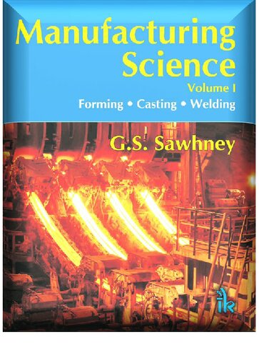 Manufacturing Sciencei 1st Edition G S Sawhney