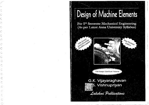 Design Of Machine Elements 4th Edition Dr G K Vijayaraghavan Dr S Vishnupriyan