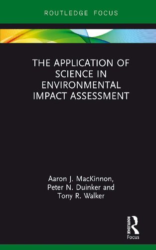 The Application Of Science In Environmental Impact Assessment Aaron J Mackinnon