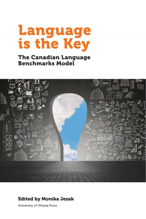 Language Is The Key The Canadian Language Benchmarks Model Monika Jezak Editor