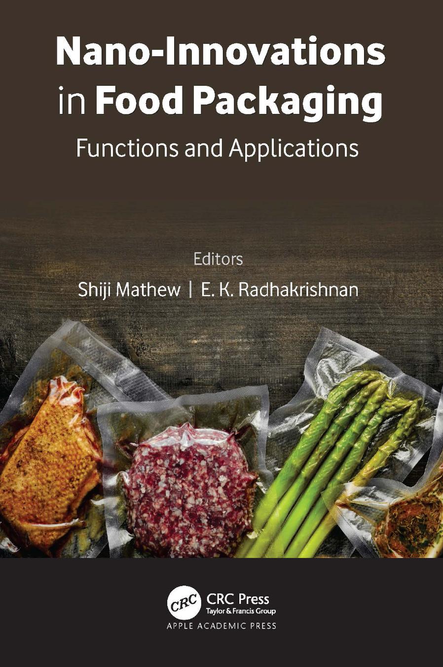 Nanoinnovations In Food Packaging Functions And Applications Shiji Mathew
