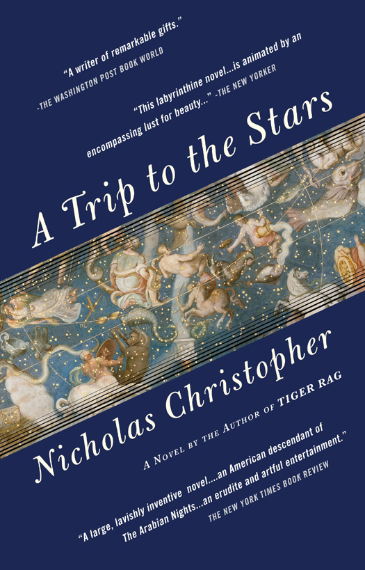 A Trip To The Stars Nicholas Christopher