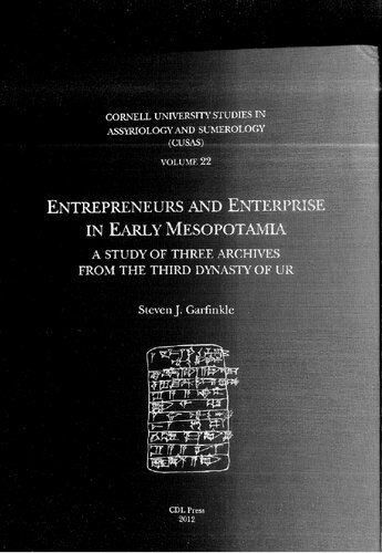 Entrepreneurs And Enterprise In Early Mesopotamia Steven J Garfinkle