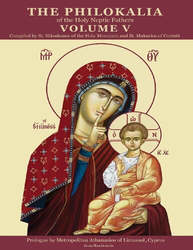 The Philokalia Of The Holy Neptic Fathers Anna Skoubourdis St Nikodemos Of The Holy Mountain And St Makarios Of Corinth