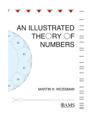 An Illustrated Theory Of Numbers 1st Edition Martin H Weissman