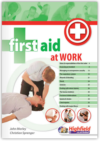 First Aid At Work 3rd Edition John Morley Christian Sprenger