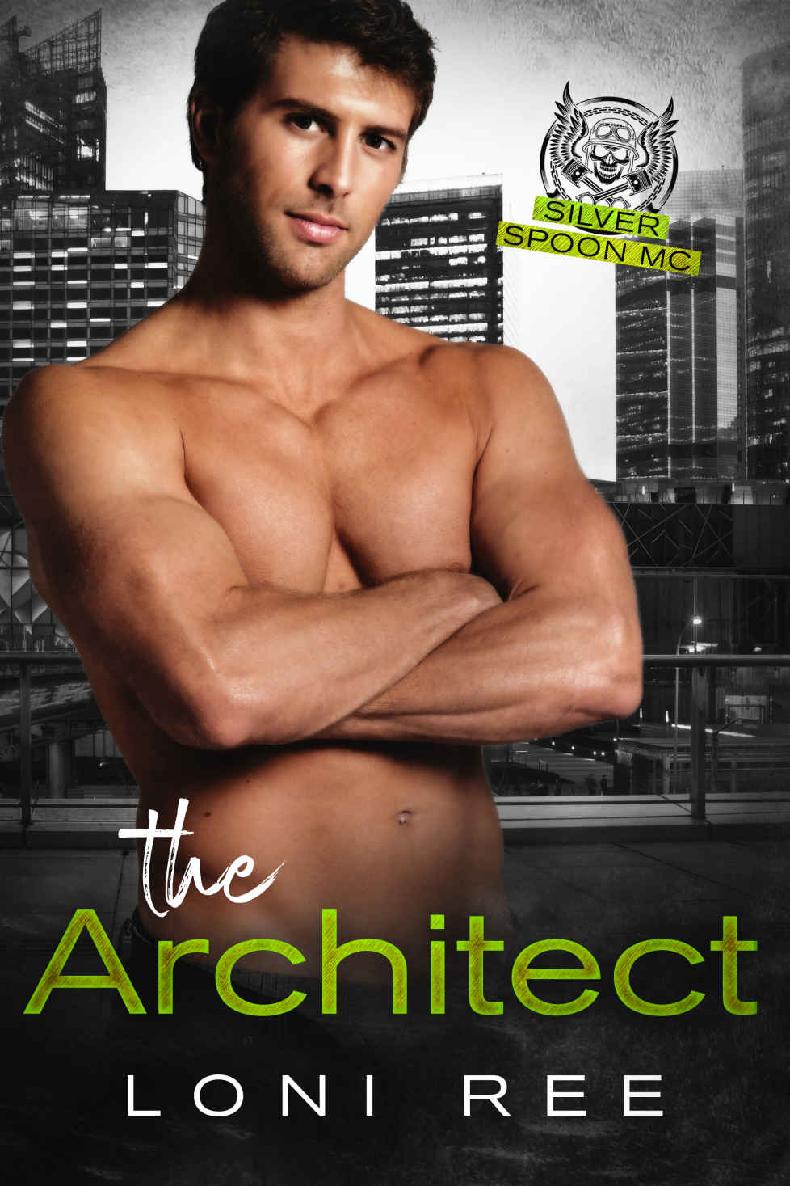 The Architect Silver Spoon Mc 1st Edition Loni Ree