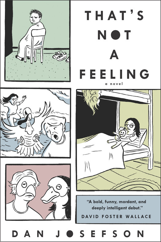 Thats Not A Feeling Dan Josefson