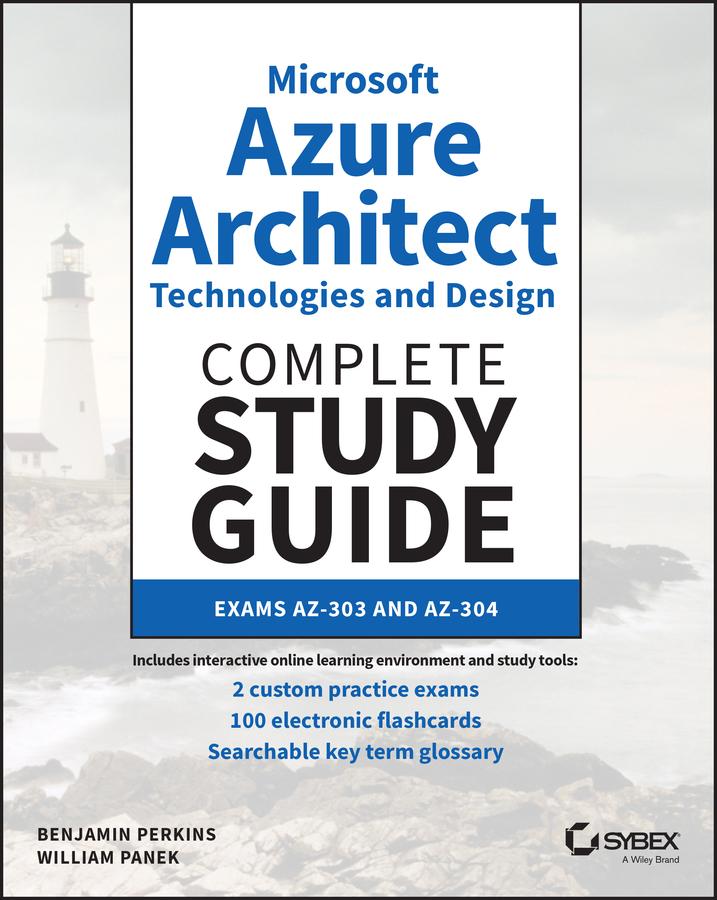 Microsoft Azure Architect Technologies And Design Complete Study Guide Complete Study Guide Perkins