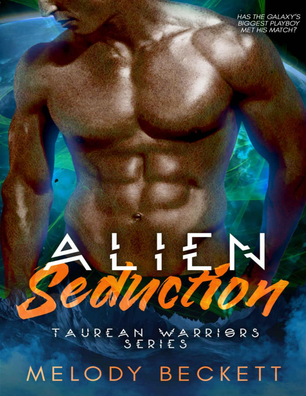 Taurean Warriors 02 Alien Seduction Melody Beckett