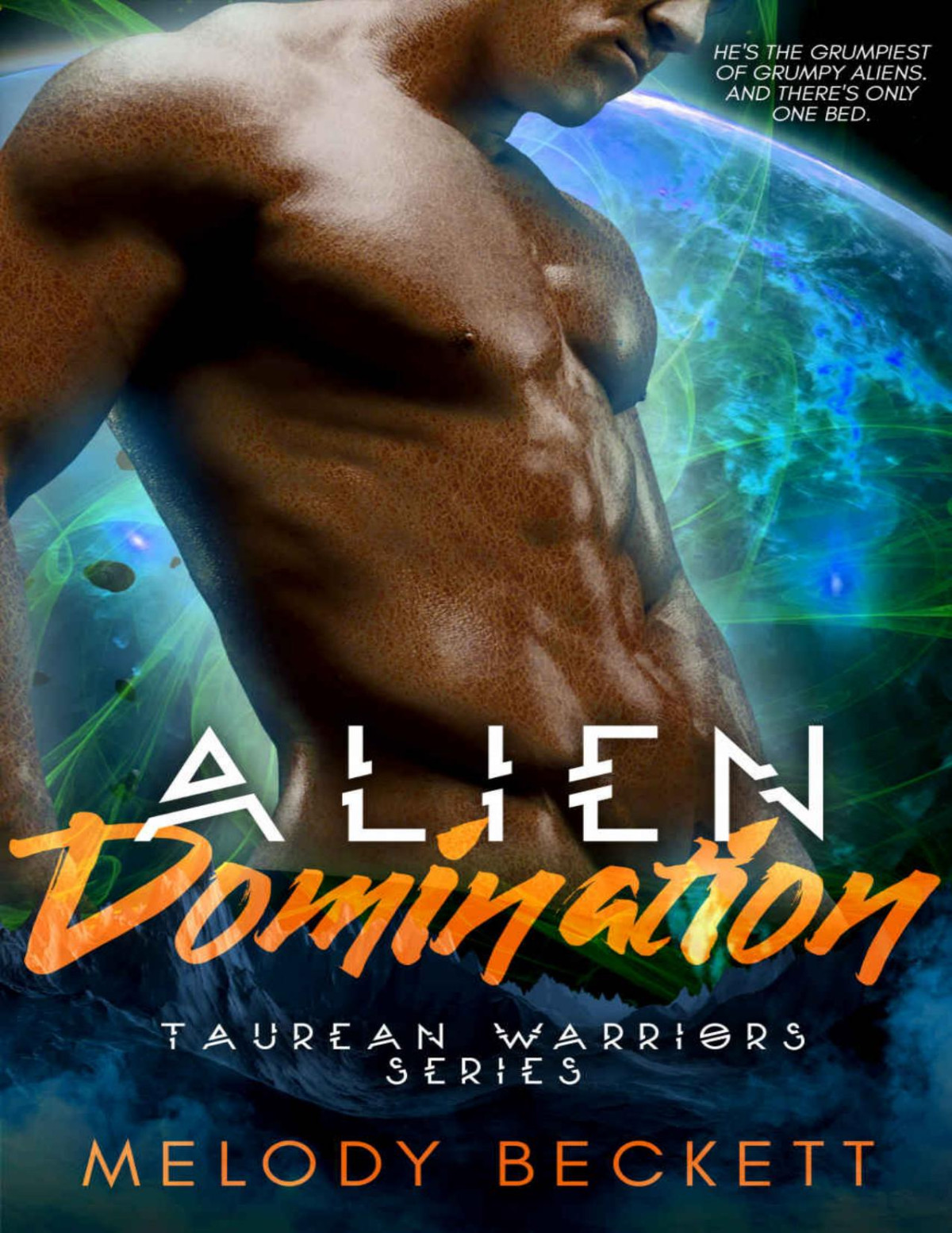 Taurean Warriors 03 Alien Domination Melody Beckett
