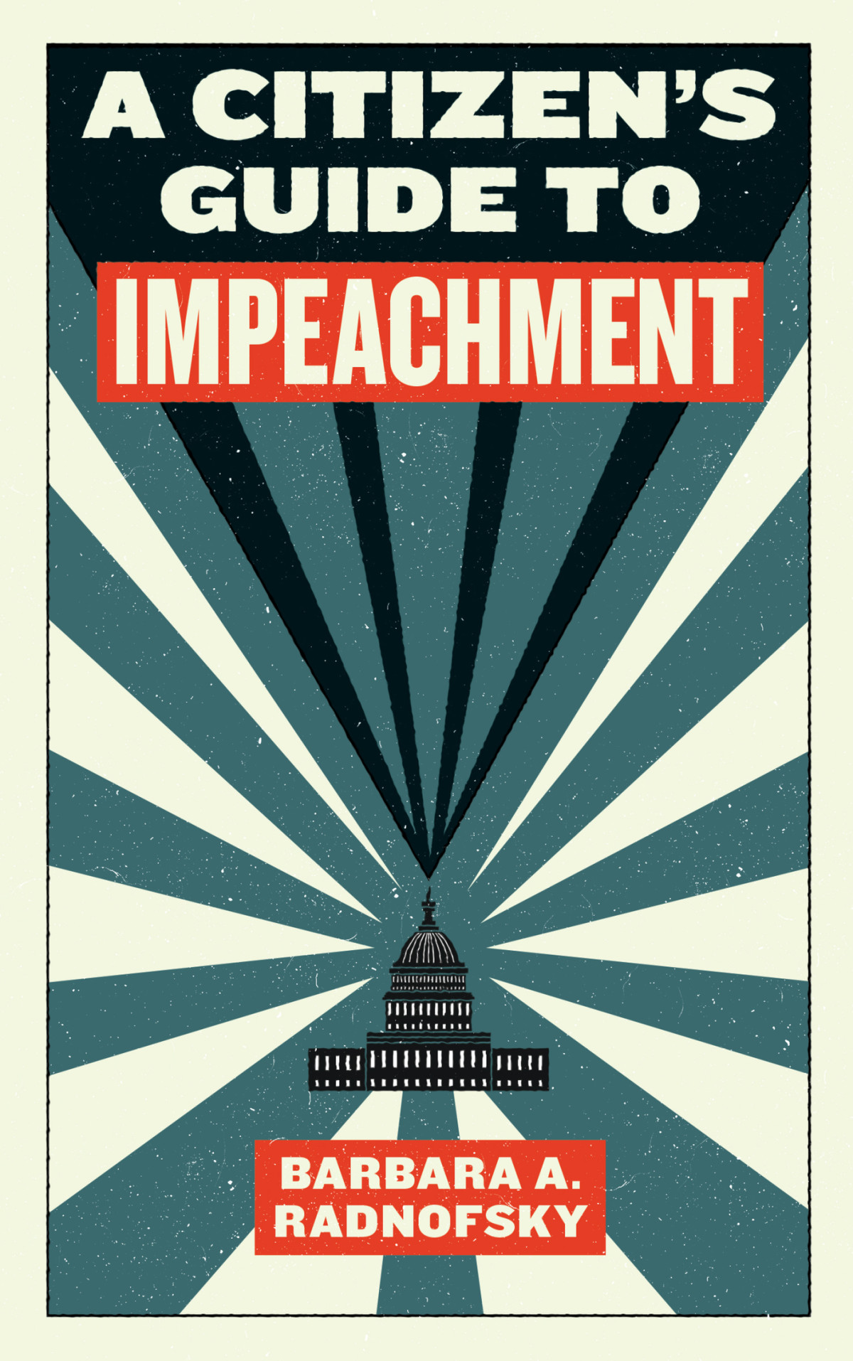 A Citizens Guide To Impeachment Barbara Radnofsky