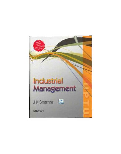 Industrial Management 1st Edition J K Sharma