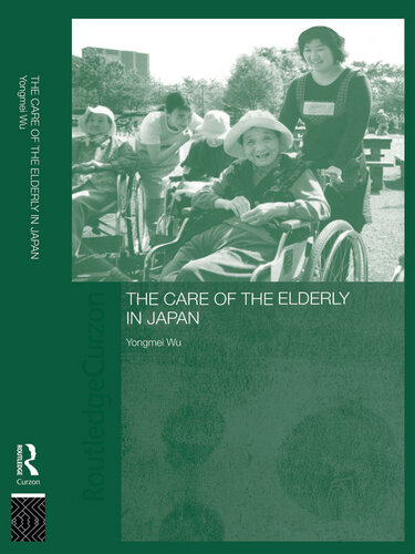 The Care Of The Elderly In Japan Yongmei Wu