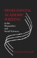 Professional Academic Writing In The Humanities And Social Sciences Susan Peck Macdonald