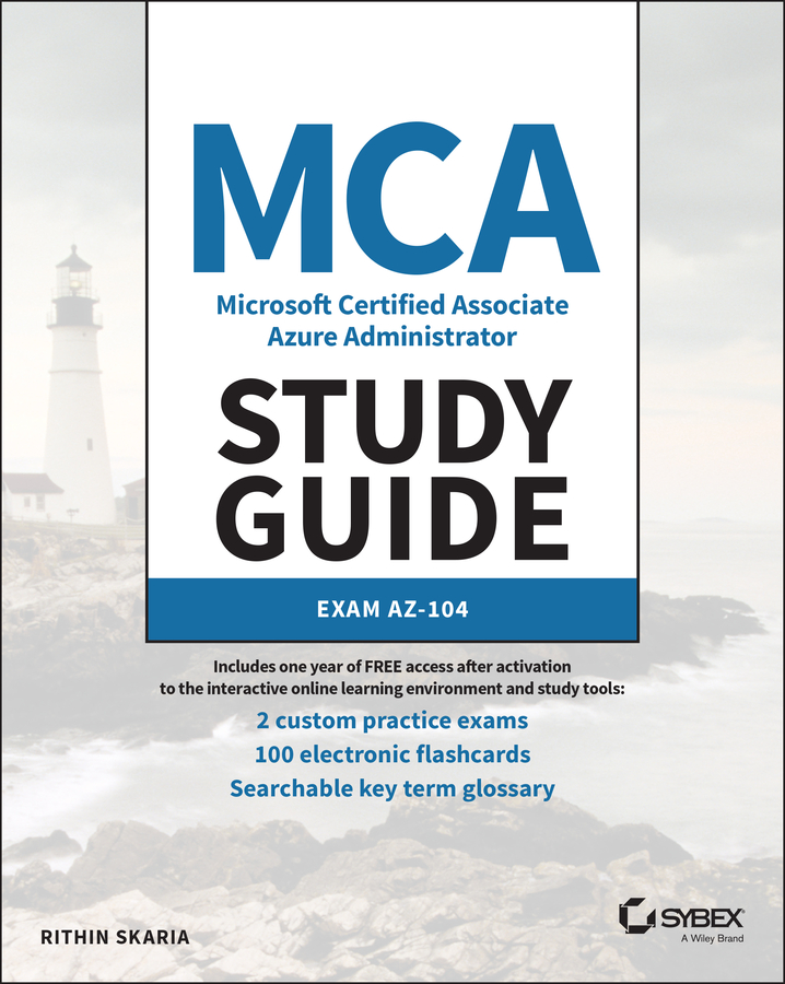 Mca Microsoft Certified Associate Azure Administrator Study Guide Rithin Skaria