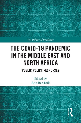 The Covid19 Pandemic In The Middle East And North Africa Public Policy Responses Anis Ben Brik