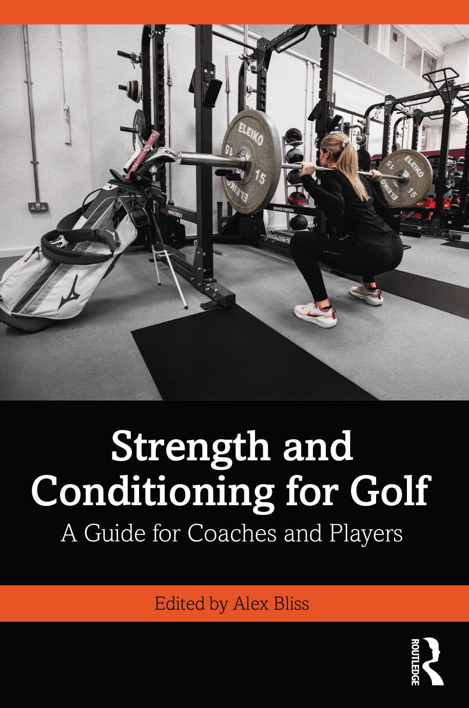 Strength And Conditioning For Golf A Guide For Coaches And Players Alex Bliss