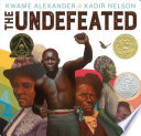 The Undefeated Kwame Alexander