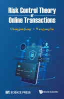 Risk Control Theory Of Online Transactions Changjun Jiang Wangyang Yu