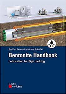 Bentonite Handbook Lubrication For Pipe Jacking Steffen Praetorius
