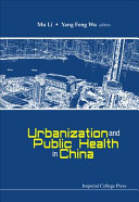 Urbanization And Public Health In China Mu Li Yang Feng Wu