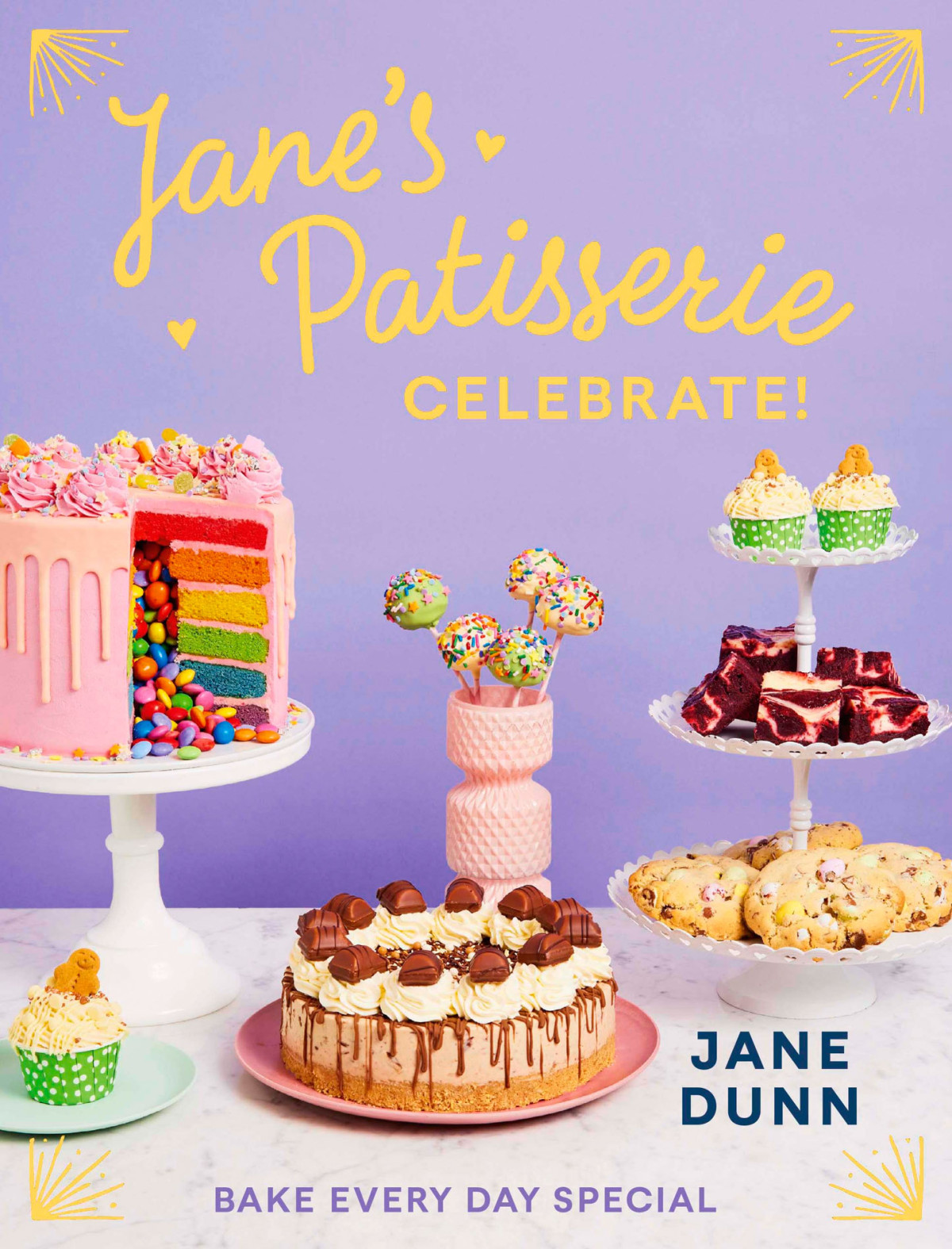 Janes Ptisserie Celebrate Bake Every Day Special Jane Dunn