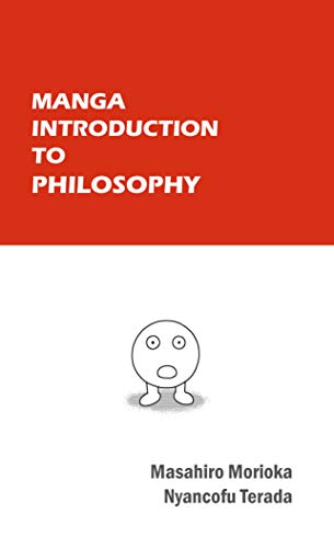 Manga Introduction To Philosophy An Exploration Of Time Existence The Self And The Meaning Of Life Masahiro Morioka