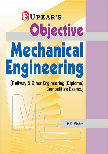 Objective Mechanical Engineering 1st Edition Pramod Kumar Mishra Kumar Sundram