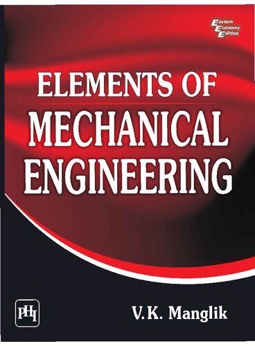Elements Of Mechanical Engineering 1st Edition V K Manglik