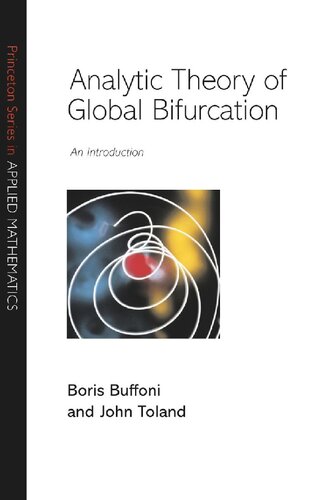 Analytic Theory Of Global Bifurcation 1st Edition Boris Buffoni John Toland