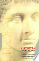 Cleopatra Beyond The Myth Michel Chauveau