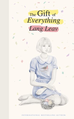The Gift Of Everything Lang Leav