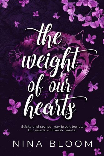 The Weight Of Our Hearts Nina Bloom