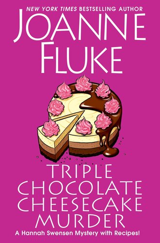 Triple Chocolate Cheesecake Murder Hannah Swensen 27 Joanne Fluke