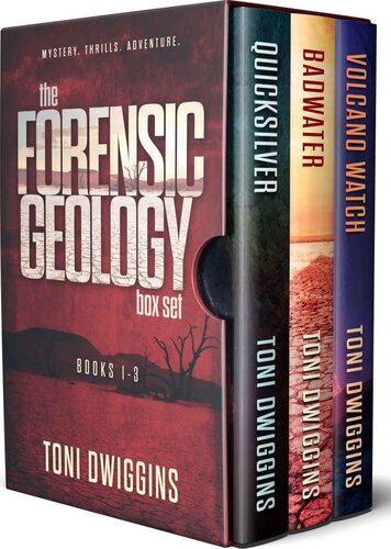 The Forensic Geology Box Set Toni Dwiggins