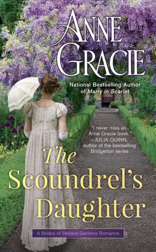 Brides Of Bellaire Gardens 1 The Scoundrels Daughter Gracie Anne