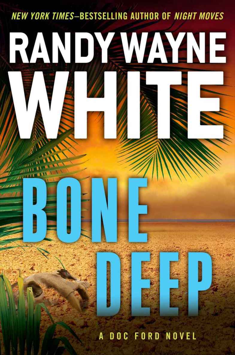 Bone Deep Randy Wayne White