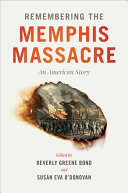 Remembering The Memphis Massacre Beverly Greene Bond Susan Eva Odonovan