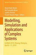 Modelling Simulation And Applications Of Complex Systems Mohd Hafiz Mohd