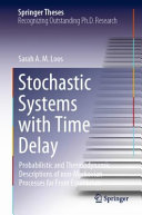 Stochastic Systems With Time Delay Sarah Am Loos