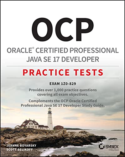 Ocp Oracle Certified Professional Java Se 17 Developer Practice Tests Exam 1z0829 Jeanne Boyarsky