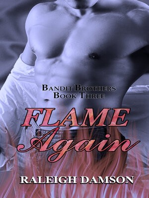Flame Again Raleigh Damson